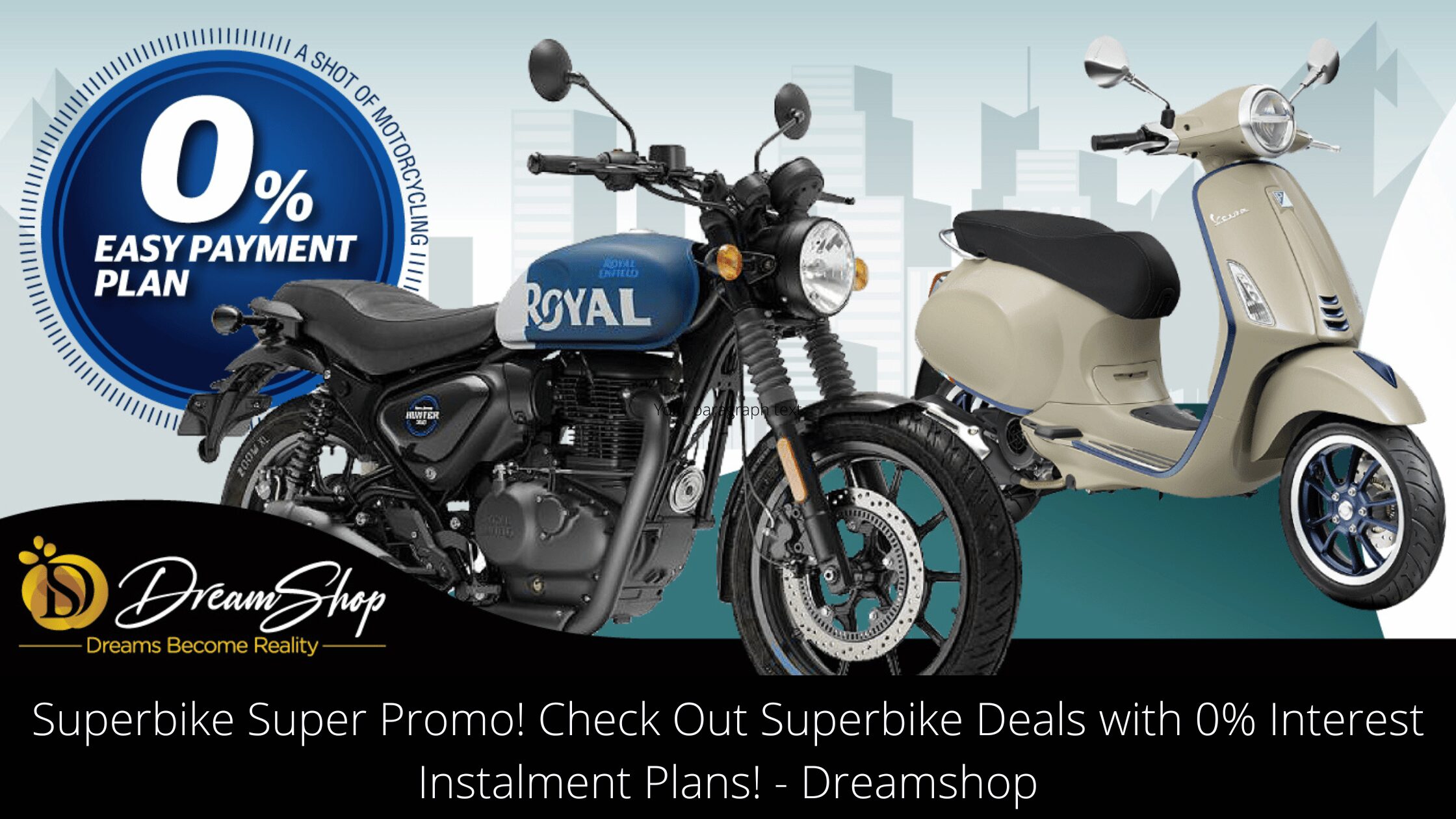 Superbike Super Promo! Check Out Superbike Deals with 0% Interest Instalment Plans! - Dreamshop