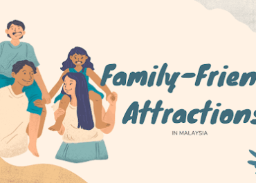 Top Family-Friendly Attractions in Malaysia for 2025 – Theme Parks, Animal Encounters & Kid-Approved Fun