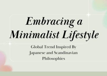 Minimalist Lifestyle: How Malaysians Are Embracing It in 2025