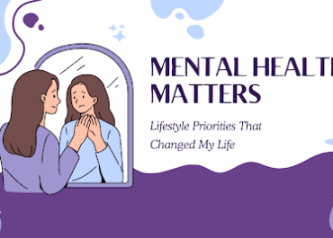 2025 Mental Health Reset: Lifestyle Priorities That Changed My Life